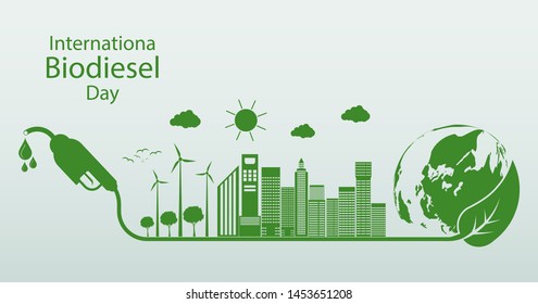 International Biodiesel Day.10 August.for Ecology and Environmental Help The World With Eco-Friendly Ideas,Vector Illustration