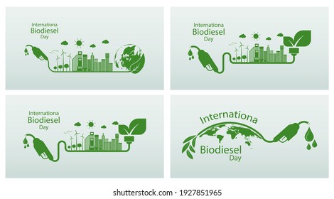 International Biodiesel Day.10 August.for Ecology and Environmental Help The World With Eco-Friendly Ideas,Vector Illustration