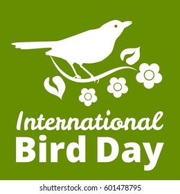 International bird day. Background with bird on branch