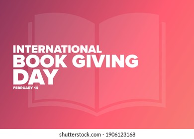 International Book Giving Day. February 14. Holiday concept. Template for background, banner, card, poster with text inscription. Vector EPS10 illustration