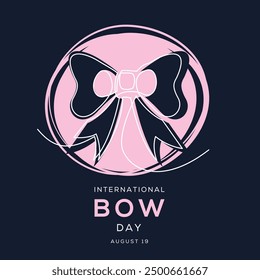 International Bow Day, held on 19 August.