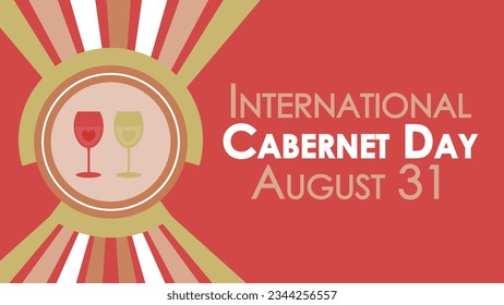 International Cabernet Day vector banner design. Happy International Cabernet Day modern minimal graphic poster illustration.