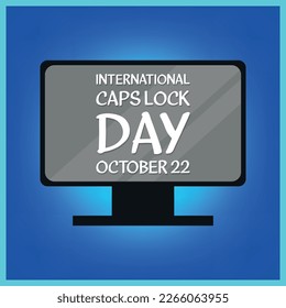 International Caps Lock Day . Design suitable for greeting card poster and banner