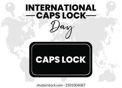 International Caps Lock Day Vector Fun Typographic background Design for Keyboard Enthusiasts