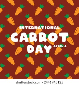 International Carrot Day. April 4. Seamless pattern carrot. Flat design vector. Poster, banner, card, background. Eps 10.