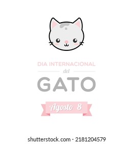 International Cat Day. August 8. Spanish. Dia internacional del gato. Agosto 8. Cat face filled icon. Vector illustration, flat design