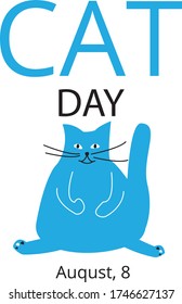  International Cat Day card. Hand written lettering with illustration in cartoon style, cute cats. Cat, Pet concept. I love animals. August, 8. Suitable for poster, banner, campaign, and greeting card