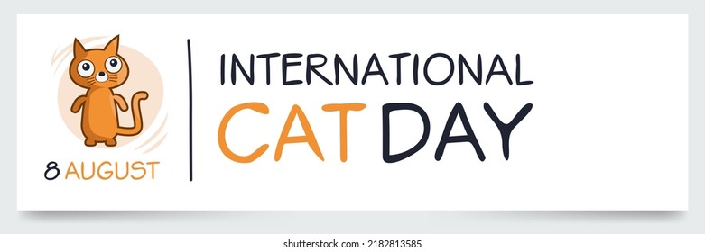 International Cat Day, held on 8 August.