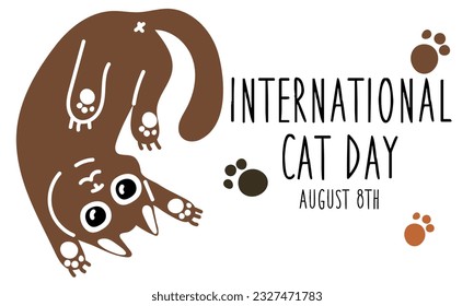 International Cat Day on August 8. Abstract charismatic funny cat lying stretched. A postcard, a banner, a flyer for a holiday in the flat style. Poster of the Day of cats, pets