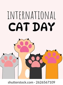International Cat Day poster with colorful cat paws, pink pads, celebration, animal love, vector illustration