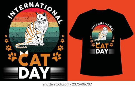  international cat day t-shirt design template.This t-shirt is designed for cat lover.
this t-shirt can be the best gift for pet lover.