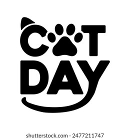 International Cat Day vector black with white background typography illustration for poster print, postcard, banner, logo, sign, sticker, blog