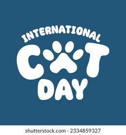 international cat day. world cat day. the 8th of august. simple blue and white colored design. can be used for greeting cards.

