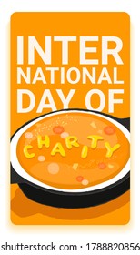 International charity day social media story template with hot tasty soup and the word charity made up of noodles. Charity event announcement illustration. Non profit organizations and volunteering.