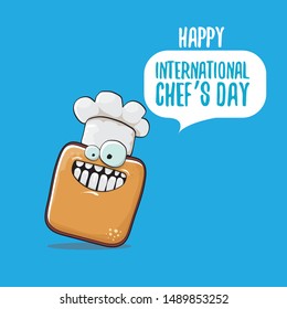 international chef day greeting card or banner with vector funny cartoon chef bread with cheaf hat isolated on blue background.