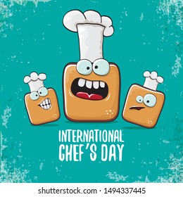 international chef day greeting card or banner with vector funny cartoon chef bread with cheaf hat isolated on grunge turquoise background.