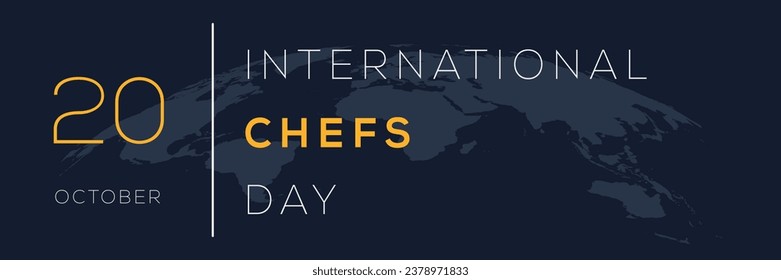 International Chefs Day, held on 20 October.