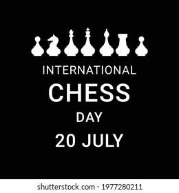 The International chess day is celebrated annually on July 20. Advertising. Invitation. Greeting card. Poster. Banner. Vector illustration.