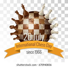 The International chess day is celebrated annually on July 20, Chess pieces are located on the globe stylized under a chessboard