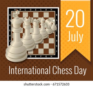 The International chess day is celebrated annually on July 20, Chess pieces are located on the  chessboard