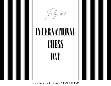 international chess day, july 20. world holiday. vector illustration with vertical stripes, 3d black white gradient.