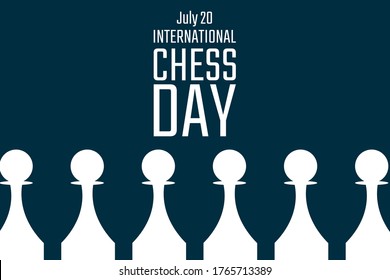 International Chess Day. July 20. Holiday concept. Template for background, banner, card, poster with text inscription. Vector EPS10 illustration