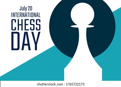 International Chess Day. July 20. Holiday concept. Template for background, banner, card, poster with text inscription. Vector EPS10 illustration