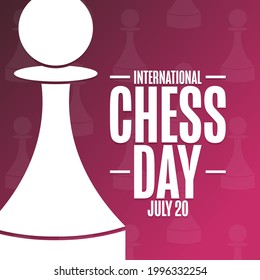 International Chess Day. July 20. Holiday concept. Template for background, banner, card, poster with text inscription. Vector EPS10 illustration