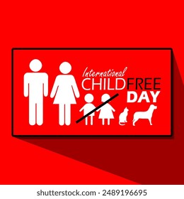 International Childfree Day event banner.  Illustration of icons of men and women with children icons crossed out with cat and dog icons as pets in frame on red background to commemorate on August 1st