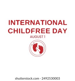 International Childfree Day. International Childfree Day event banner. August 1st. EPS FILE.