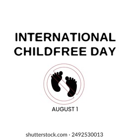 International Childfree Day. International Childfree Day event banner. August 1st. EPS FILE.