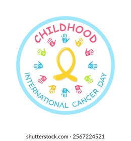 International childhood cancer day badge, emblem with yellow cancer ribbon and child color hands. Awareness, support, solidarity concept. Background, banner, post. Vector illustration.