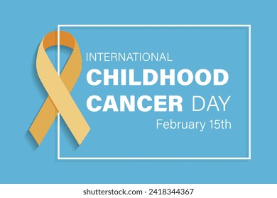 International Childhood Cancer Day is celebrated annually on February 15 in order to raise awareness and express support for children and adolescents with cancer. Vector illustration