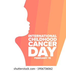 International Childhood Cancer Day. February 15. Holiday concept. Template for background, banner, card, poster with text inscription. Vector EPS10 illustration