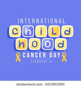 International Childhood Cancer day (ICCD) is observed every year on February 15,  to raise awareness, and to express support for children and adolescents with cancer. Vector illustration