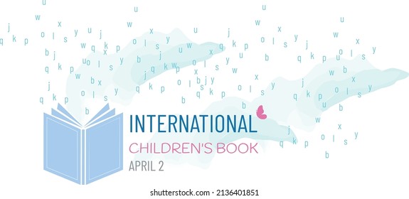 International Children's Book Day. April 2nd. Concept of imagination of a book letters come out to let your imagination fly with them. Template for background, banner, card, poster with text inscripti