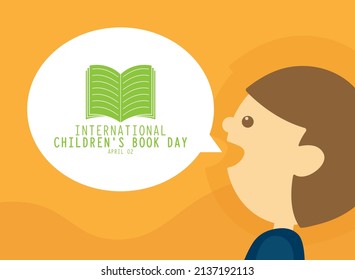 International children's book day. Vector illustration of boy saying international children's book day. Poster or banner. April 02.