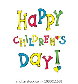 International Children's Day. First of June. UN. 1925 year. The inscription is a cartoon style. Hand drawing letters. 1