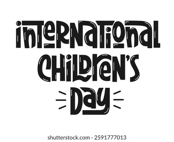 International Children's Day Text. Vector Hand Lettering. 