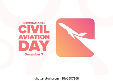 International Civil Aviation Day. December 7. Holiday concept. Template for background, banner, card, poster with text inscription. Vector EPS10 illustration
