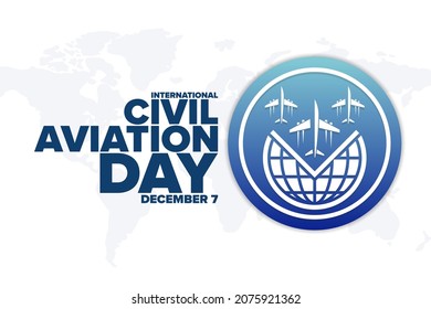 International Civil Aviation Day. December 7. Holiday concept. Template for background, banner, card, poster with text inscription. Vector EPS10 illustration