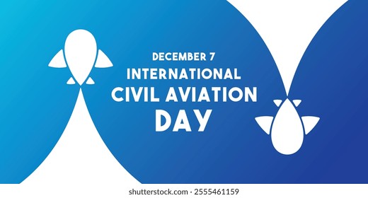 International Civil Aviation Day. December 7. Gradient background. Airplane icon. Banner, card, background. Eps 10.