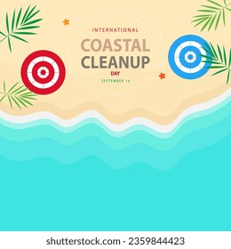 International Coastal Cleanup Day on september 16, with vector illustration beach, two umbrella, some plant and text for celebrate and commemorate International Coastal Cleanup Day.