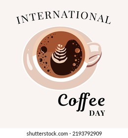International Coffee Day, cappuccino coffee mug top view. Vector illustration.