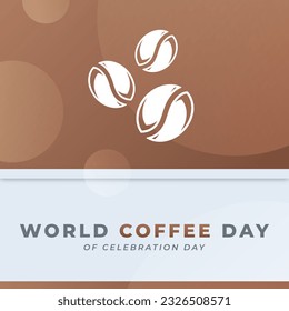 International Coffee Day Celebration Vector Design Illustration for Background, Poster, Banner, Advertising, Greeting Card