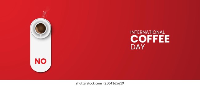 International coffee day creative ads, World coffee day concept, vector illustration.