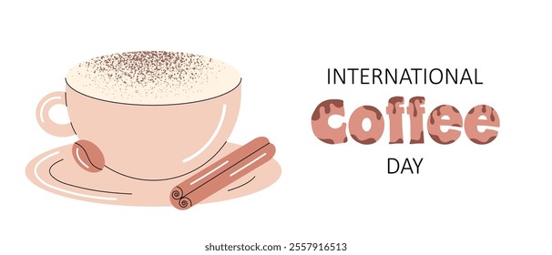 International Coffee Day. Cup of coffee, hot drink. Poster, banner, greeting card. Vector illustration