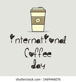International Coffee Day with Coffee Cup Vector Cartoon and "International Coffee Day" Text