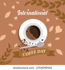 International coffee day dreetings design. Background, pamphlet, poster and card design for coffee shop to wellcome the International Coffe Day.