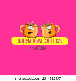 International coffee day graphic illustration with cute orange coffee cup character and greeting text isolated on pink background. Coffee day cartoon poster, flyer, label sticker, funny banner